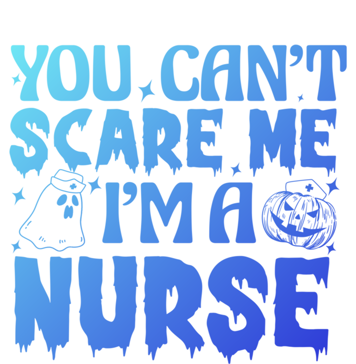 Ghost Pumpkin Spooky Halloween You Cant Scare Me Im A Nurse Gift T-Shirt