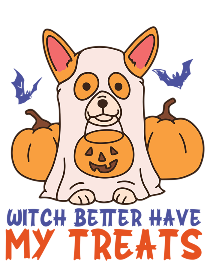 Funny Corgi Dog Lover Witch Better Have My Treats Halloween Gift T-Shirt