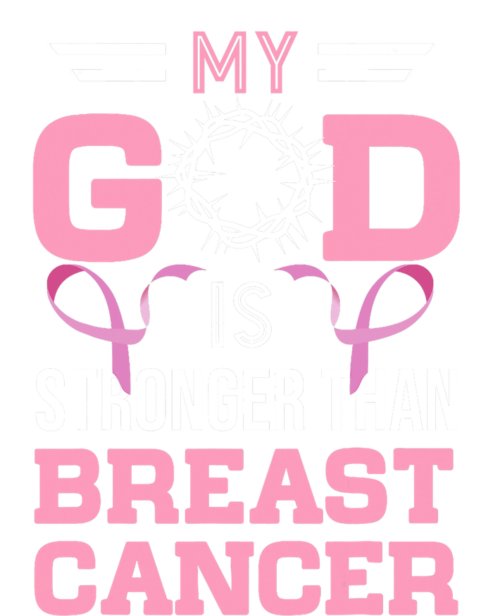 My God Is Stronger Than Breast Cancer Awareness Christian T-Shirt