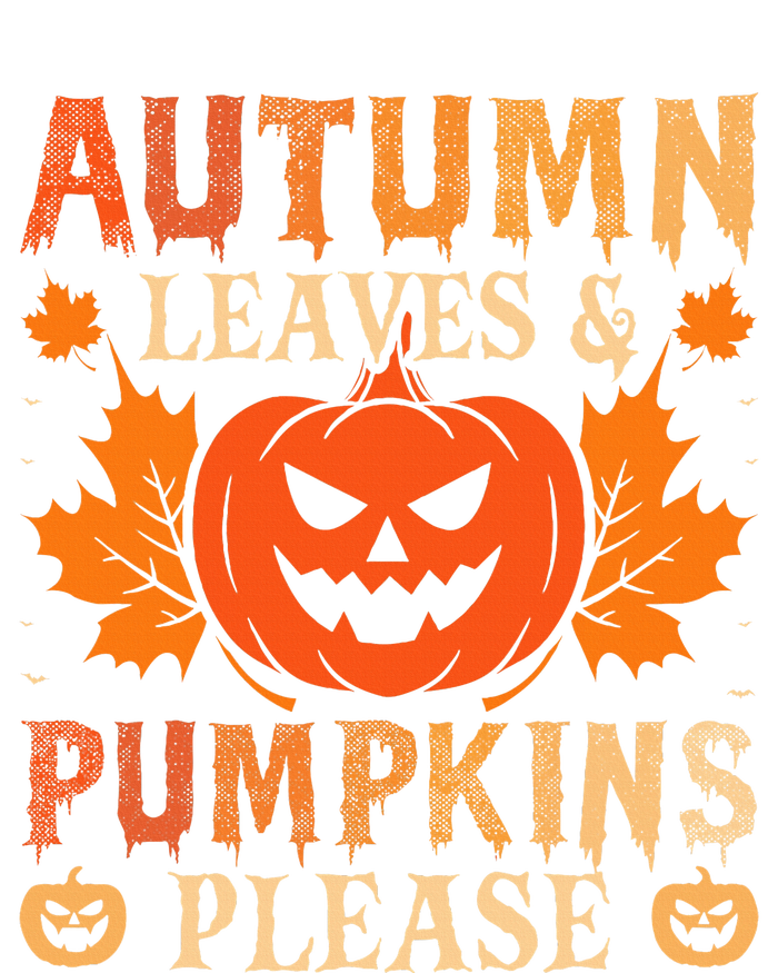 Fall Autumn Leaves & Pumpkin Please Halloween T-Shirt