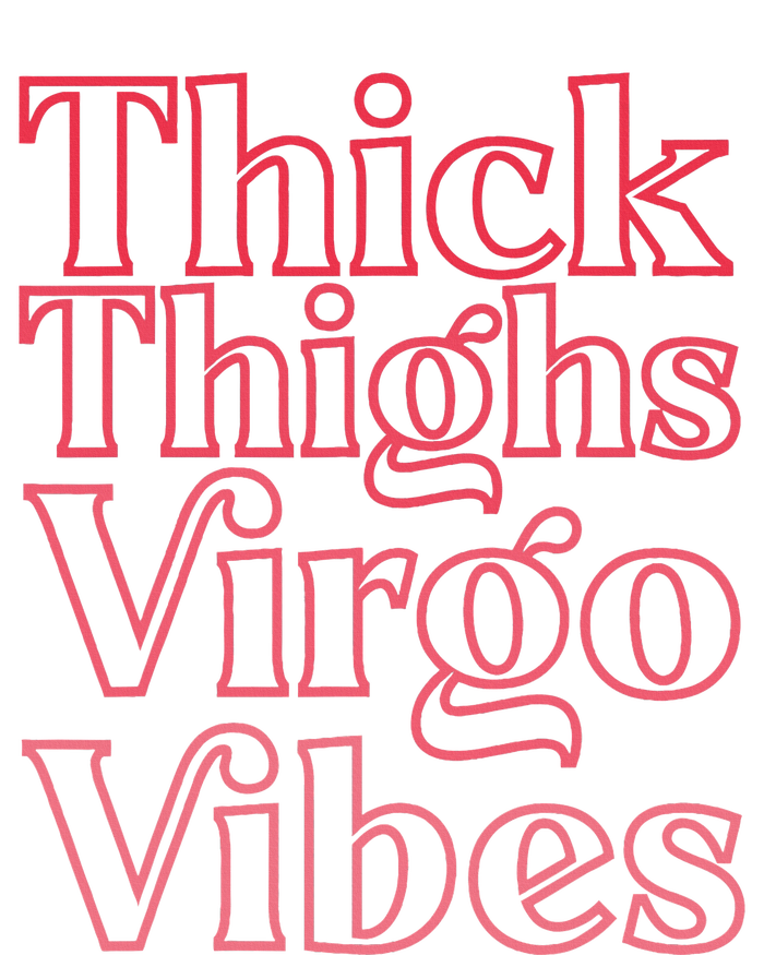 Thick Thighs Virgo Vibes Melanin Black Horoscope T-Shirt