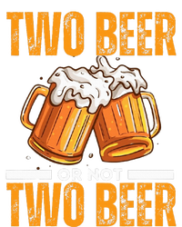 Tow Beer Or Not Two Beer Funny Beer Glasses Happy Oktoberfes V-Neck T-Shirt