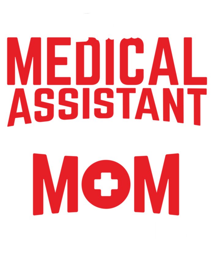 Medical Assistant And Mom Nothing Scares Me Nurse Gift Infant Baby Jersey Bodysuit