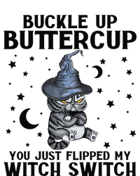 Cat Buckle Up Buttercup You Just Flipped My Witch Switch Hoodie