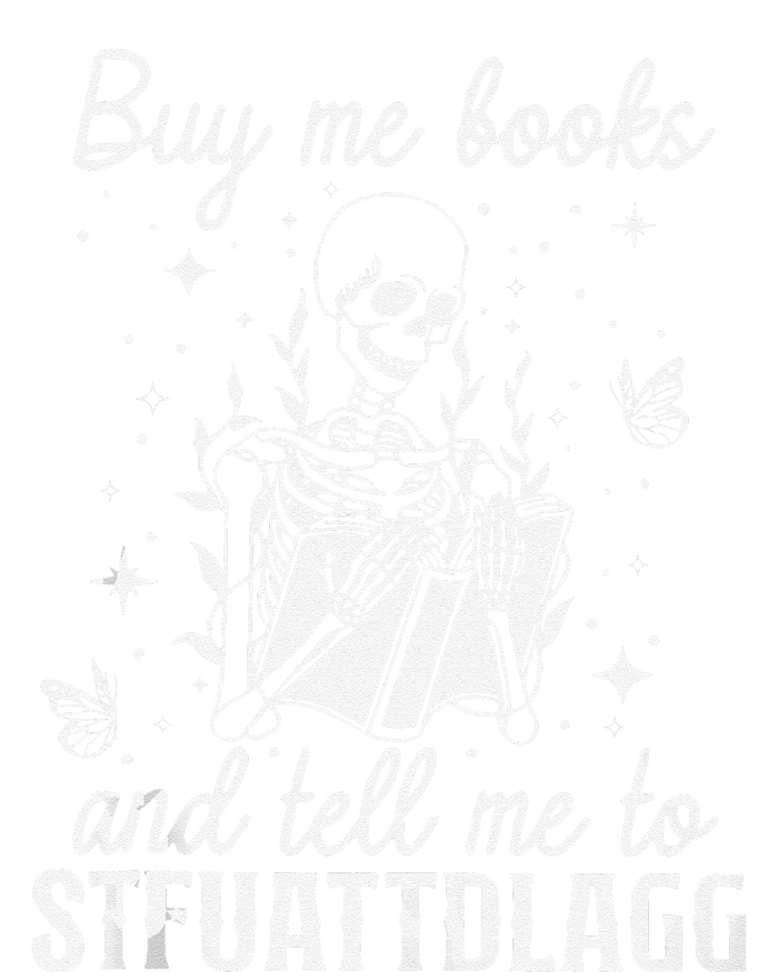 Buy Me Books And Tell Me To STFUATTDLAGG Skeleton Book Lover Canvas