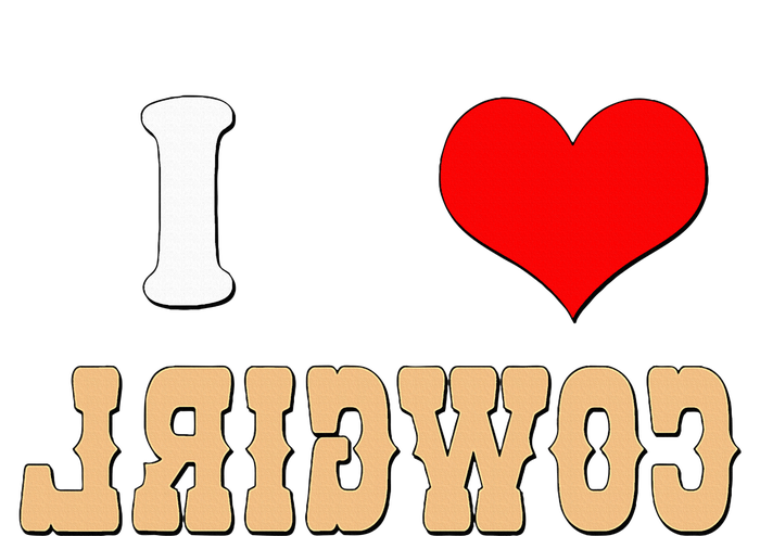 Country Funny I Heart Cowgirls I Love Reverse Cowgirl Women's T-Shirt