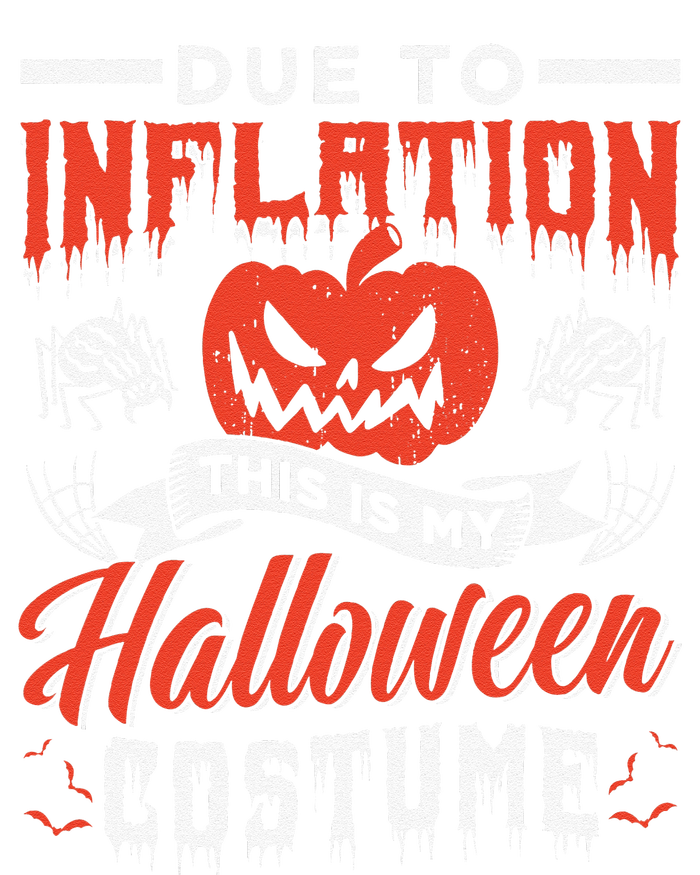 Due To Inflation This Is My Halloween Costume Stagflation Insulated Varsity Jacket