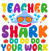 Teacher Shark Do Your Work Funny Back To School T-Shirt