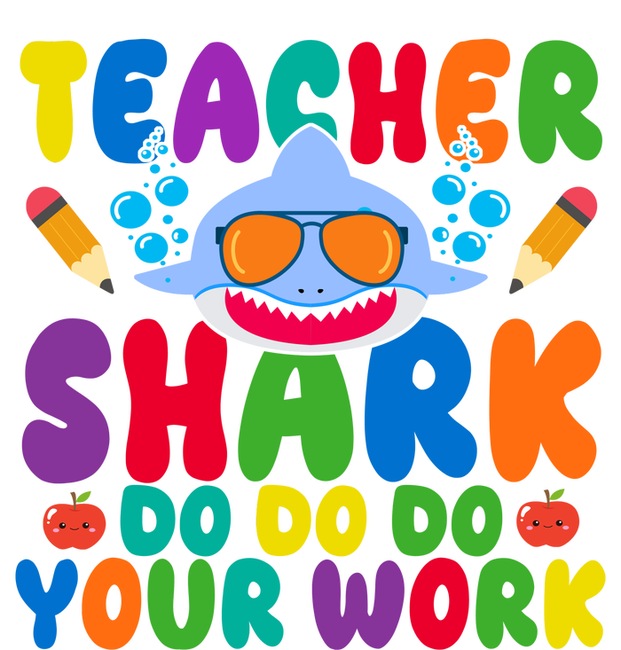 Teacher Shark Do Your Work Funny Back To School T-Shirt