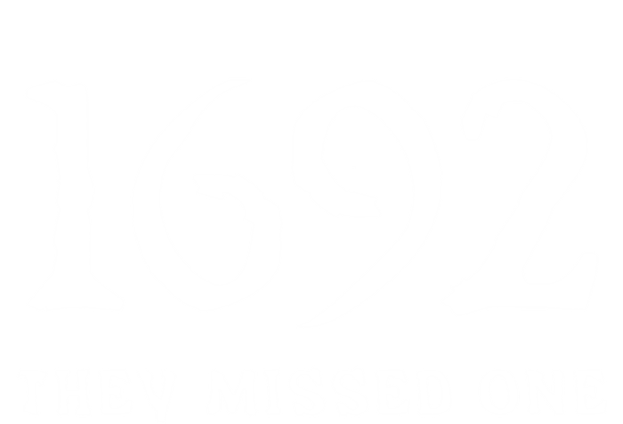 1692 They Missed One Funny Halloween 1692 They Missed One Gift T-Shirt