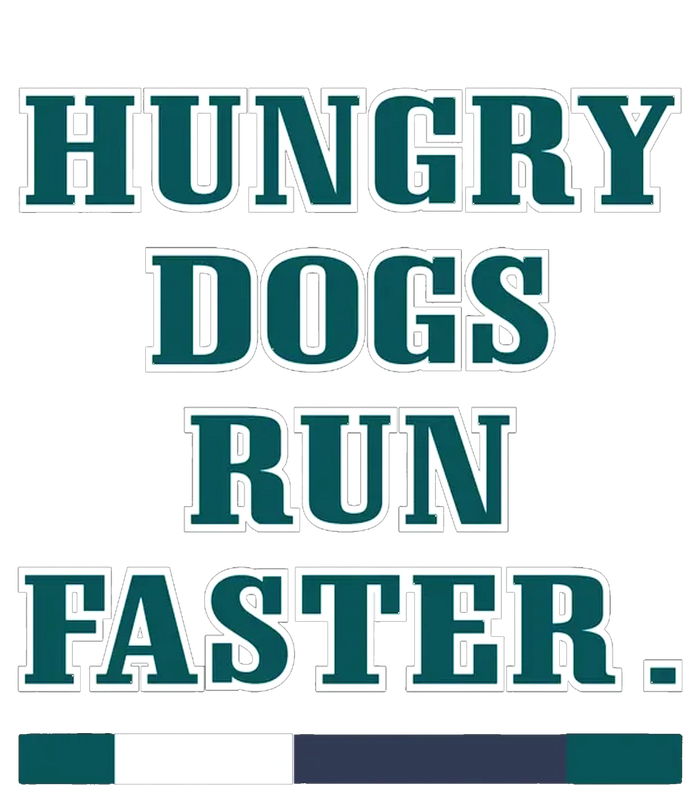 Hungry Dogs Run Faster Jason Kelce Tall T-Shirt