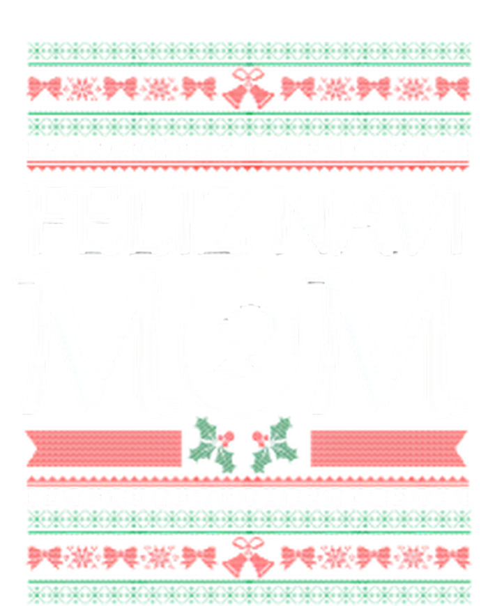 Feliz Navi Mom Ugly Christmas Ladies Long Sleeve Shirt