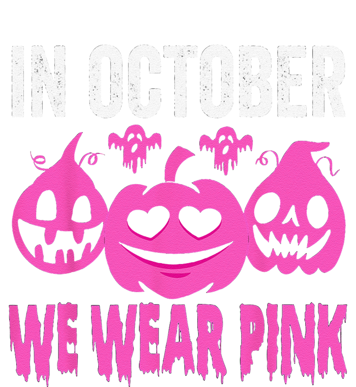 In October We Wear Pink Breast Cancer Pumpkin Halloween T-Shirt