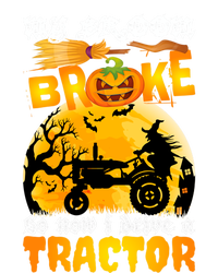 My Broom Broke So Now I Drive A Tractor Halloween Farmer Meaningful Gift T-Shirt