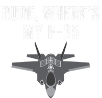 Dude Where’s My F35? Funny Missing F35 Meme Lost Gun Find My F35 T-Shirt