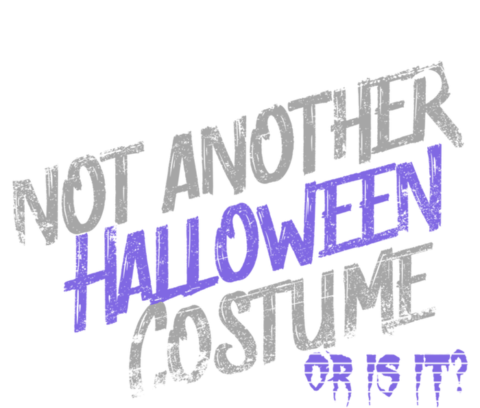 Nop Not Another Halloween Costume Or Is It? Scared Yet? Gift Toddler Long Sleeve Shirt