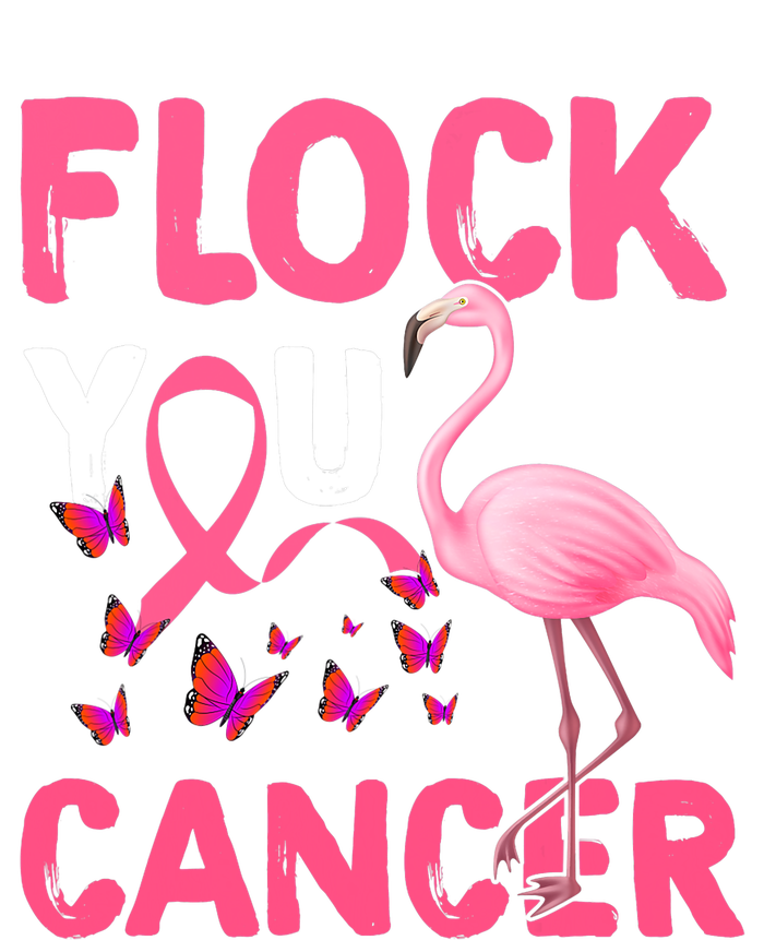 Funny Flock You Flamingo Cancer Breast Cancer T-Shirt