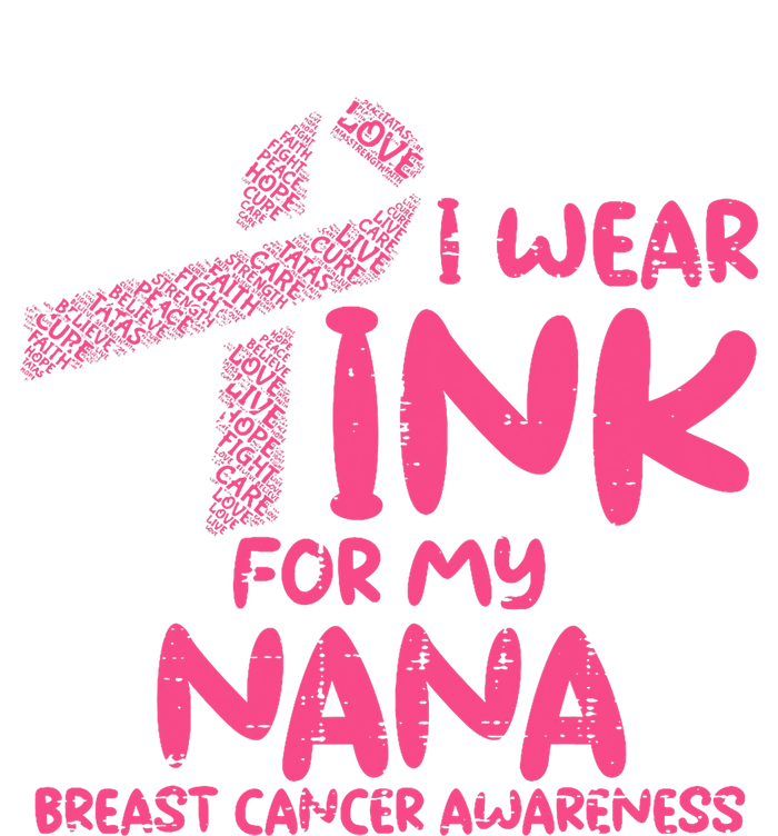 Wear Pink For My Nana Breast Cancer Awareness Grandma T-Shirt