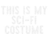 This Is My SciFi Costume Halloween Easy Lazy SciFi T-Shirt