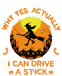 Why Yes Actually I Can Drive A Stick Halloween Witch Broom Cute Baby Bodysuit