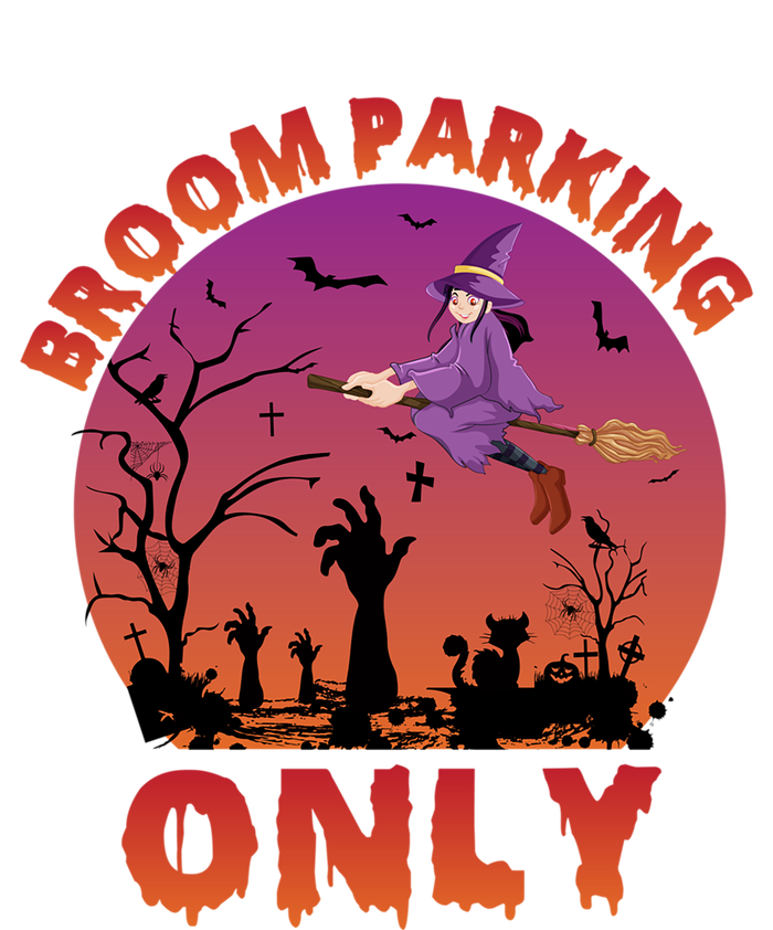 Broom Parking Only Gift T-Shirt