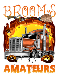 Brooms Are For Amateurs Funny Trucker Halloween Gift Tall Hoodie