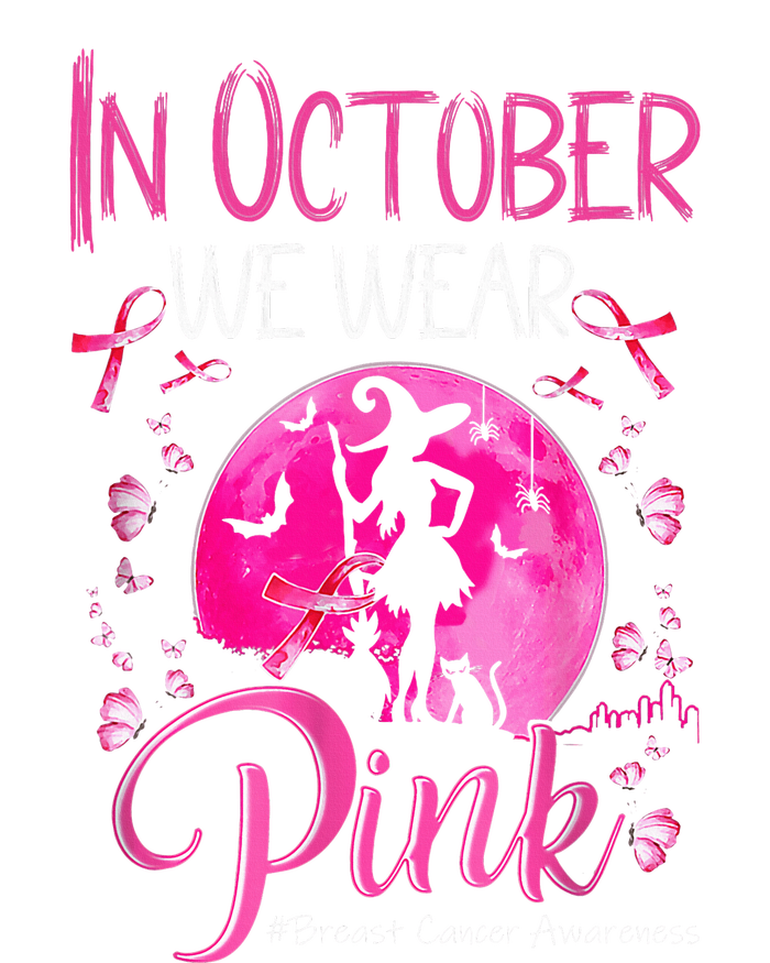 In October We Wear Ribbon Pink Halloween Witch Breast Cancer T-Shirt