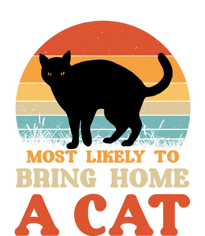 Most Likely To Bring Home A Cat Ladies Long Sleeve Shirt