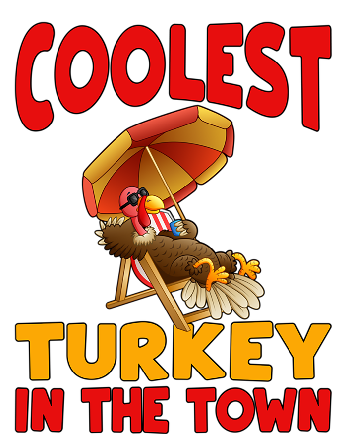 Coolest Turkey In Town Funny Thanksgiving Gift Hoodie