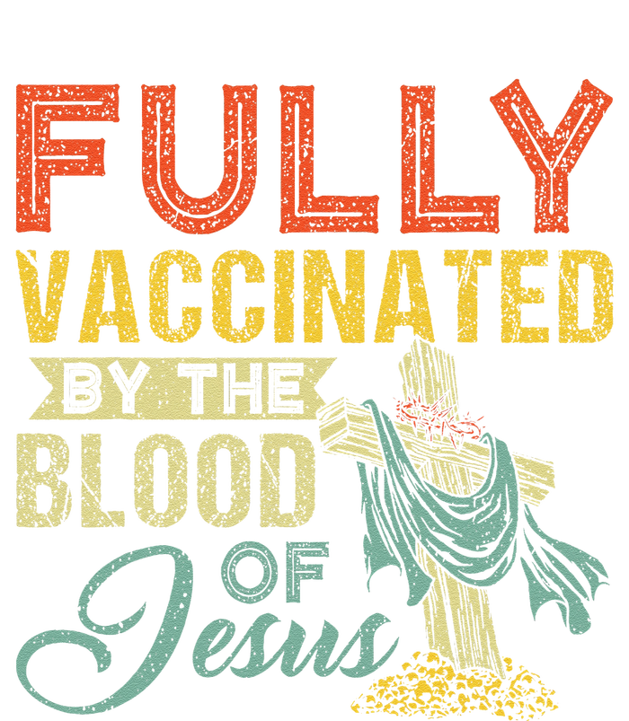 Fully Vaccinated By The Blood Of Jesus Funny Christian Sweatshirt Cinch Pack Bag