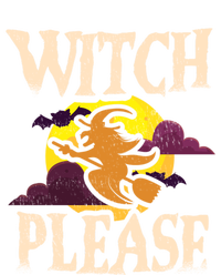 Witch Please Witch Halloween Gift T-Shirt