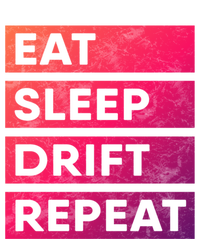 Eat Sleep Drift Repeat Tokyo Jdm Cool Gift T-Shirt