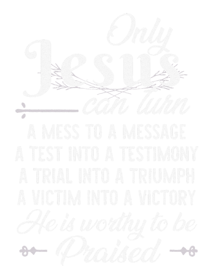 Only Jesus Can Turn Mess To Message Victim To Victory Best Sustainable Beanie