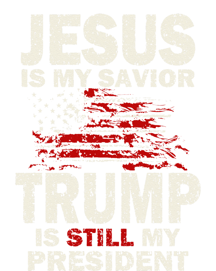 Jesus Is My Savior Trump Is Still My President Cute T-Shirt