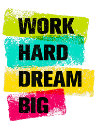 Work Hard & Always Dream Big Graphic Tees & Cool Designs Hoodie