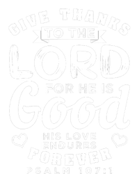 Give Thanks To The Lord For He Is Good Bible Quote Canvas