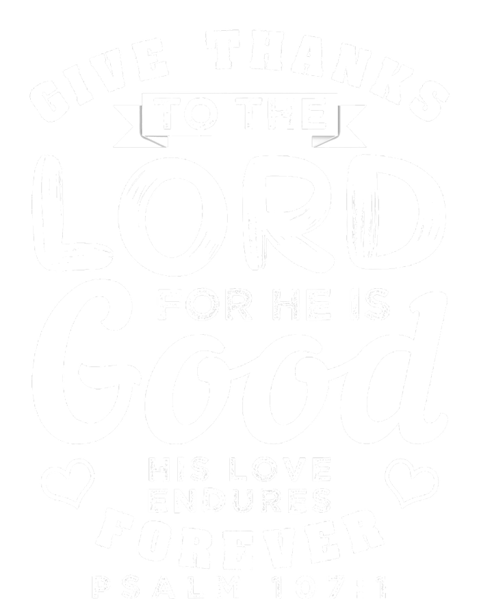 Give Thanks To The Lord For He Is Good Bible Quote Canvas