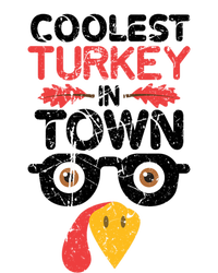 Coolest Turkey In Town Funny Thanksgiving Holiday Vintage Great Gift T-Shirt