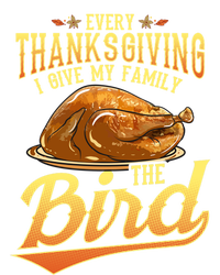 Funny Thanksgiving Turkey I Give My Family The Bird Gift Tall T-Shirt