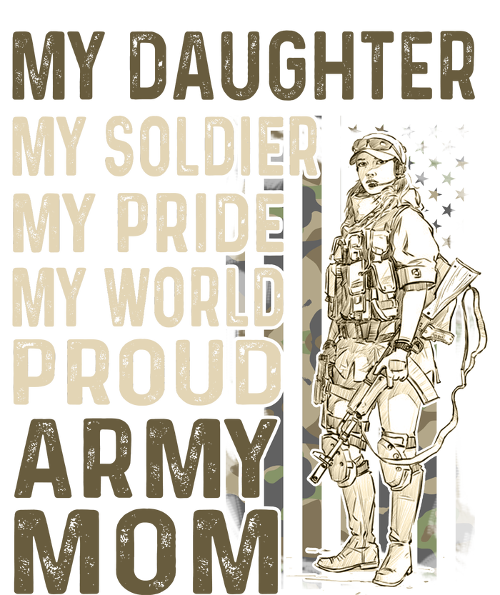 My Daughter My Soldier My Pride My World Army Mother Mom Women's Crop Top Tee