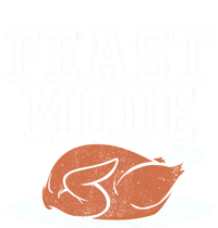 Funny Thanksgiving Turkey Feast Mode Gift T-Shirt