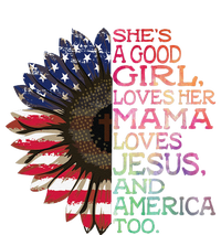 Shes A Good Girl Loves Her Mama Jesus & America Too Hippie T-Shirt