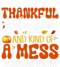 Autumn Thankful Blessed And Kind Of A Mess 3rd Grade Teacher T-Shirt