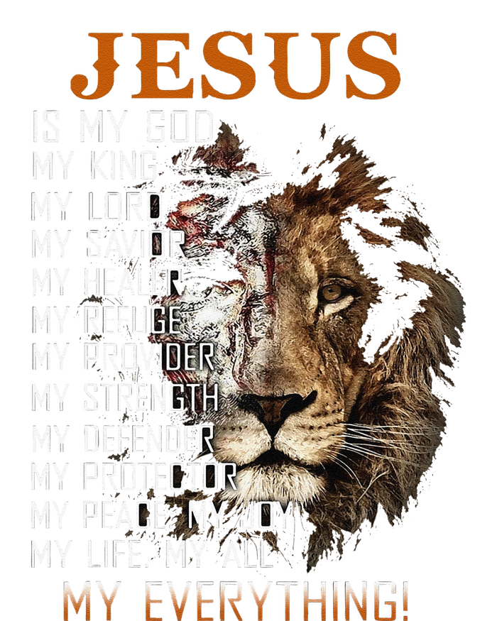 Jesus Is My God King Lord Savior Healer RefugeProvider T-Shirt