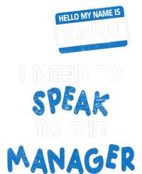 Can I Speak To The Manager Karen Ladies Long Sleeve Shirt