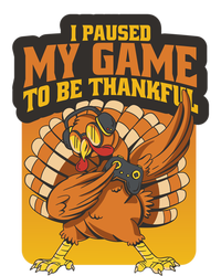 Gaming I Paused My Game To Be Thankful Dabbing Gamer Turkey Gift Hoodie