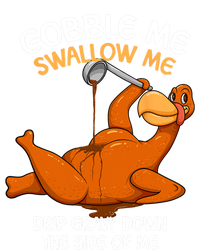 Gobble Me Swallow Me Thanksgiving Turkey Gravy Wap Lyrics Gift Premium Hoodie