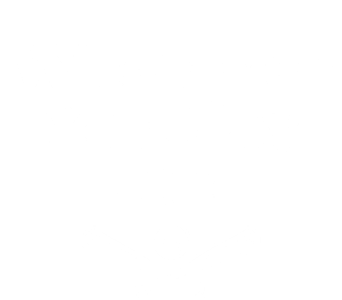 Whatever You Say Blue Softball & Baseball Umpire Sarcasm Insulated Varsity Jacket