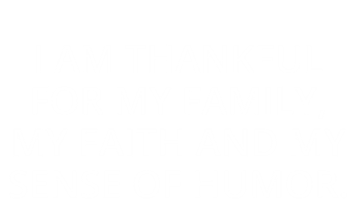 I Am Thankful For My Family My Faith And My Sense Of Humor Meaningful Gift Short Acrylic Beanie