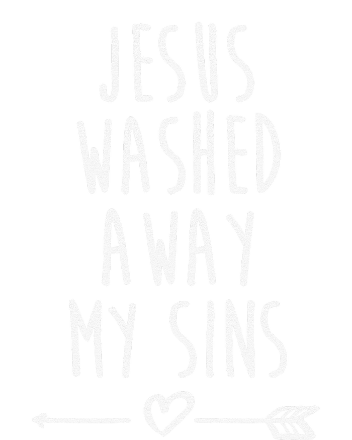 Jesus Washed Away My Sins Christian T-Shirt